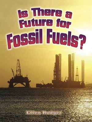 cover image of Is There a Future for Fossil Fuels?